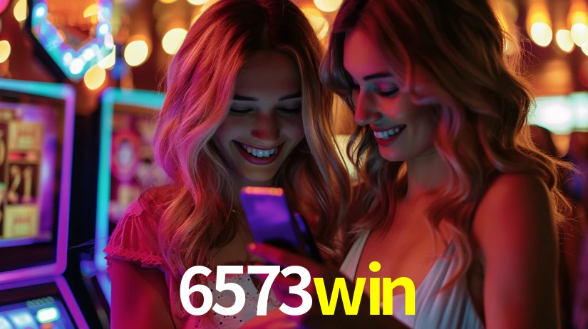 6573win: Jogos de Caça-Níqueis-Altas Recompensas, Roleta-Velocidade, Blackjack-Desafios Máximos